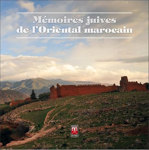 Beispielbild fr Mmoires Juives De L'oriental Marocain zum Verkauf von RECYCLIVRE