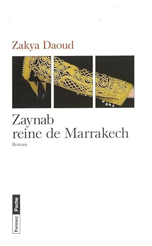 Stock image for Zaynab, reine de Marrakech for sale by medimops