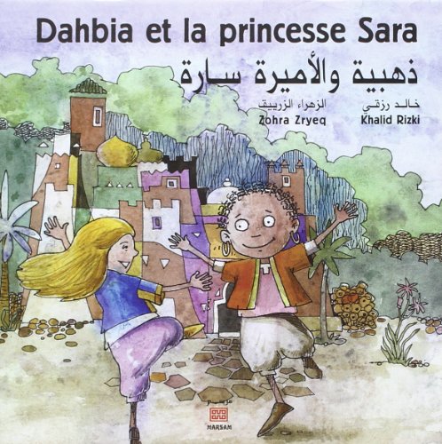 Beispielbild fr Dahbia et la Princesse Sara zum Verkauf von Ammareal