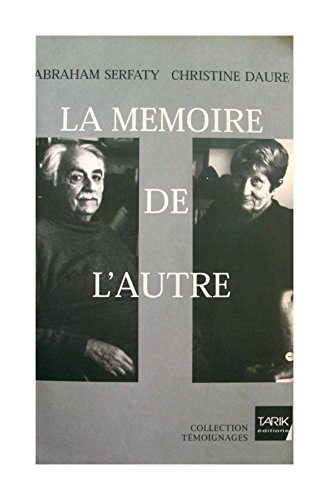 Beispielbild fr La M moire de l'Autre Tarik Editions zum Verkauf von Langdon eTraders