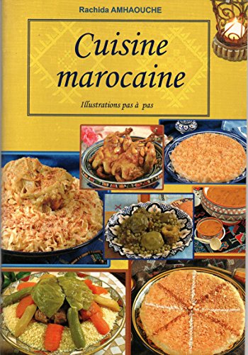 Stock image for Cuisine marocaine : Illustration pas  pas for sale by Ammareal