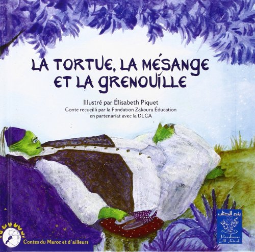 Imagen de archivo de La tortue, la msange et la grenouille a la venta por Ammareal