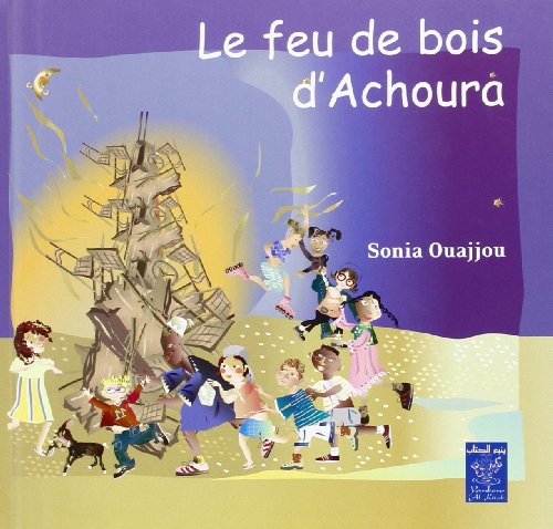 Imagen de archivo de Feu de Bois d Achoura (le) (Franais) a la venta por Ammareal