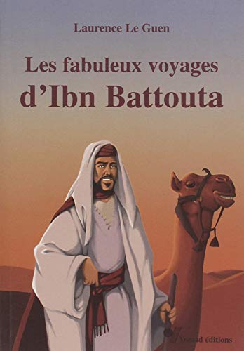 9789954531129: Les fabuleux voyages d'Ibn Battout