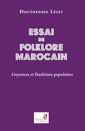 9789954885154: Essai De Folklore Marcain: Croyances Et Traditions Populaires