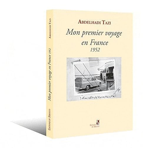 Beispielbild fr Mon Premier Voyage En France 1952 (French Edition) zum Verkauf von Gallix