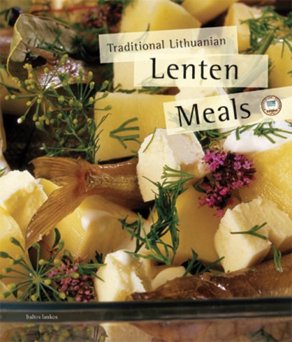 Beispielbild fr Traditional Lithuanian Lenten Meals zum Verkauf von medimops