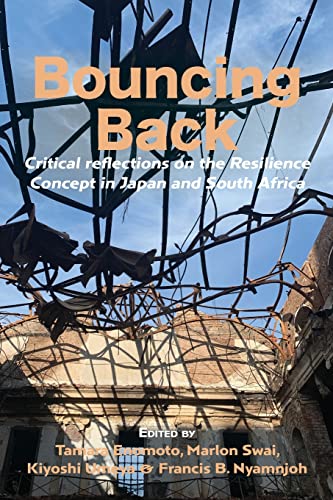 Beispielbild fr Bouncing Back : Critical reflections on the Resilience Concept in Japan and South Africa zum Verkauf von Buchpark