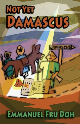 9789956558070: Not Yet Damascus