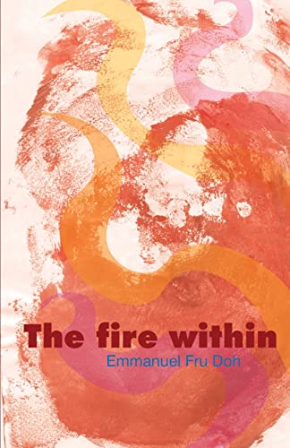 Beispielbild fr The Fire Within zum Verkauf von medimops