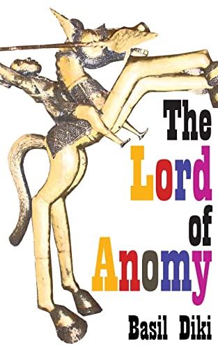 Beispielbild fr The Lord of Anomy zum Verkauf von PBShop.store US