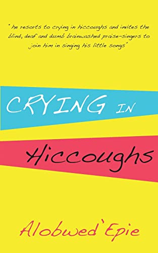 Beispielbild fr Crying in Hiccoughs zum Verkauf von PBShop.store US