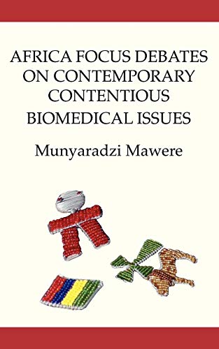 Beispielbild fr Africa Focus Debates on Contemporary Contentious Biomedical Issues zum Verkauf von Phatpocket Limited