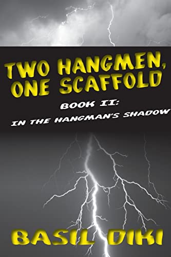 Beispielbild fr Two Hangmen, One Scaffold Book II In The Hangman's Shadow zum Verkauf von PBShop.store US