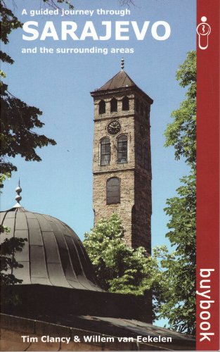 9789958630606: Sarajevo and the Surrounding Areas: A Guided Journey Through....... (Buybook) [Idioma Ingls]