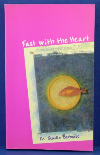 Beispielbild fr Fast With the Heart zum Verkauf von ThriftBooks-Atlanta