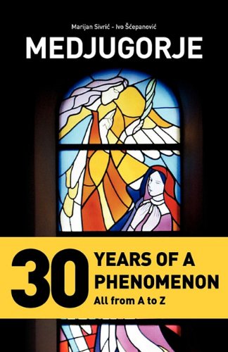 9789958831157: Medjugorje - 30 Years of a Phenomenon