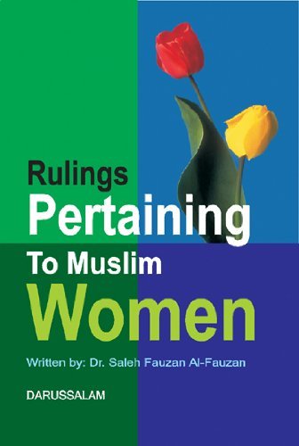 Beispielbild fr Rulings Pertaining to Muslim Women: Tanbihat ala Ahkam Takhtassu Bi-Al-Muminat by Salih ibn Fawzan ibn Abd Allah Al Fawzan and Salih ibn Fawzan ibn Abd Allah Al Fawzan (2002, Book): Tanbihat ala Ahkam Takhtassu Bi-Al-Muminat zum Verkauf von Better World Books