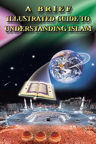 Stock image for A Brief Illustrated Guide to Understanding Islam for sale by The Book Cellar, LLC