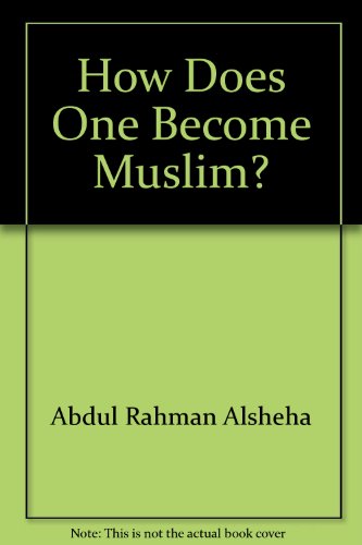 Stock image for How Does One Become Muslim? for sale by Lowry's Books