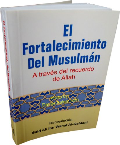 Imagen de archivo de EL FORTALECIMIENTO DEL MUSULMN a la venta por Zilis Select Books