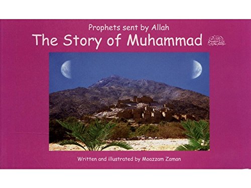 Beispielbild fr the story of muhammad(SAW) zum Verkauf von AwesomeBooks