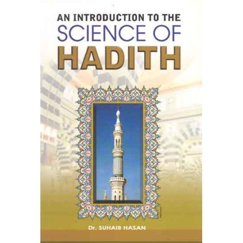 Stock image for An Introduction To The Science Of Hadith for sale by WorldofBooks