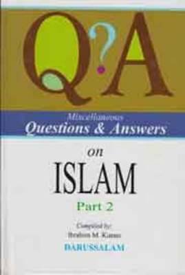 Stock image for Miscellaneous Questions & Answers On Islam Part Two for sale by Stony Hill Books