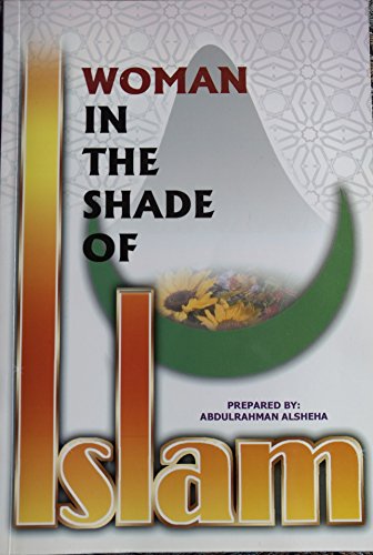 Stock image for Woman in the Shade of Islam for sale by Wonder Book