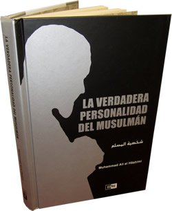 Imagen de archivo de LA VERDADERA PERSONALIDAD DEL MULSUMAN - acorde al coran y la sunnah - 1 edicion en espaol a la venta por Libros de papel