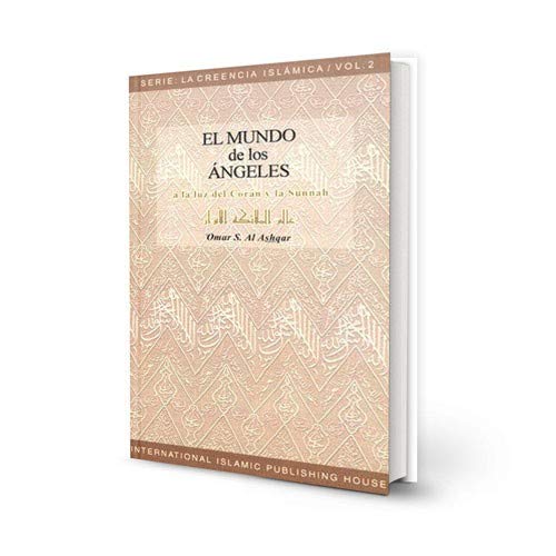 Stock image for EL MUNDO DE LOS NGELES A LA LUZ DEL CORN Y LA SUNNAH for sale by Zilis Select Books