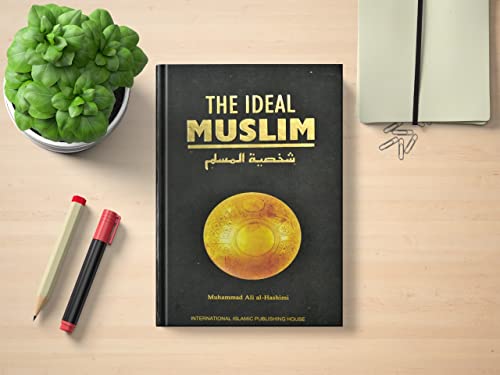 Imagen de archivo de The Ideal Muslim: The True Islamic Personality of the Muslim as Defined in the Qur'an and Sunnah a la venta por Books Unplugged