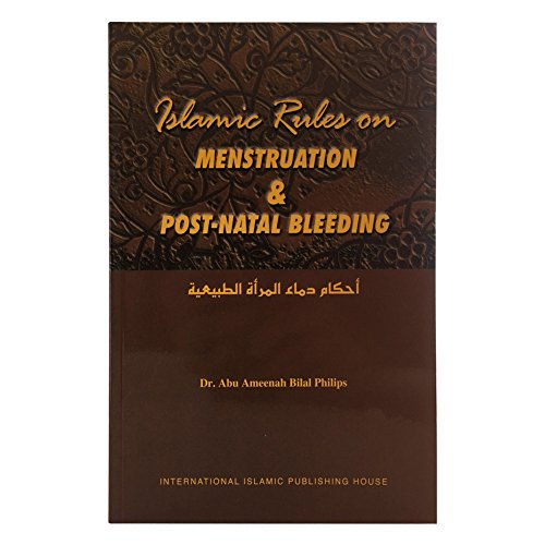 Stock image for Islamic Rules on Menstruation & Post-Natal Bleeding for sale by WorldofBooks