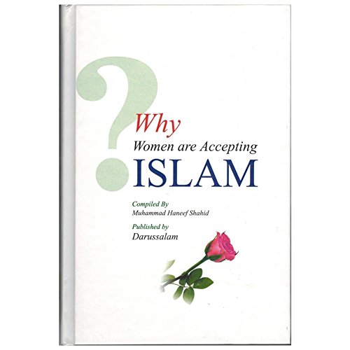 Beispielbild fr WHY WOMEN ARE ACCEPTING ISLAM? zum Verkauf von WorldofBooks