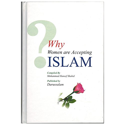 Imagen de archivo de WHY WOMEN ARE ACCEPTING ISLAM? a la venta por WorldofBooks