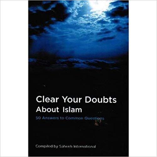 Stock image for Clear Your Doubts About Islam: 50 Answers to Common Questions for sale by Your Online Bookstore