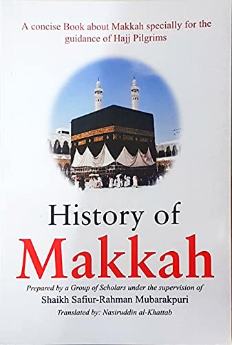 Stock image for History of Makkah for sale by SecondSale