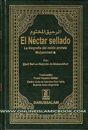 Beispielbild fr El Nectar Sellado La Biografia Del Oble Profeta Muhammand zum Verkauf von GF Books, Inc.