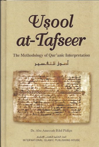 Beispielbild fr Usool at-Tafseer (The Methodology of Qur'anic Interpretation) zum Verkauf von medimops