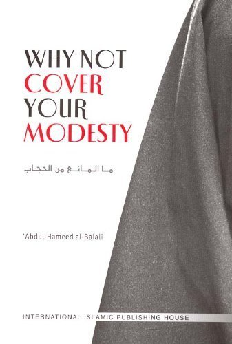9789960955018: Why Not Cover Your Modesty
