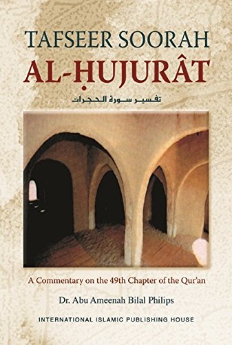 Imagen de archivo de Tafseer Soorah al-Hujurat: A Commentary on the 49th Chapter of the Qur'an a la venta por SecondSale