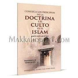 Imagen de archivo de CONOZCA LOS PRINCIPIOS DE LA DOCTRINA Y EL CULTO EN EL ISLAM a la venta por KALAMO LIBROS, S.L.
