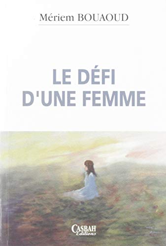 Beispielbild fr DEFI D'UNE FEMME (LE) zum Verkauf von Gallix