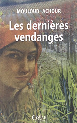 Stock image for Les dernires vendanges for sale by medimops