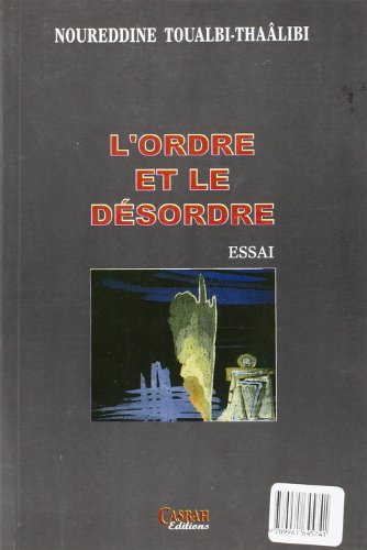 Beispielbild fr Ordre et le desordre zum Verkauf von Librairie La Canopee. Inc.