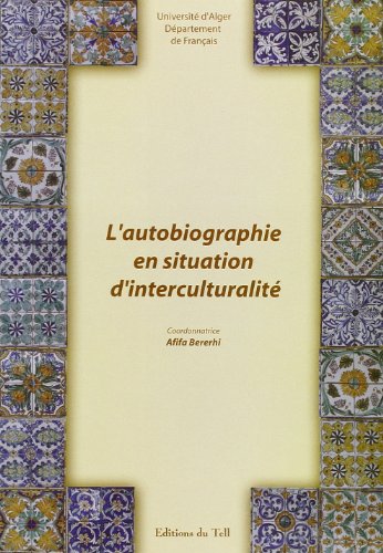 Imagen de archivo de L'autobiographie en situation d'interculturalite t2 a la venta por Ammareal