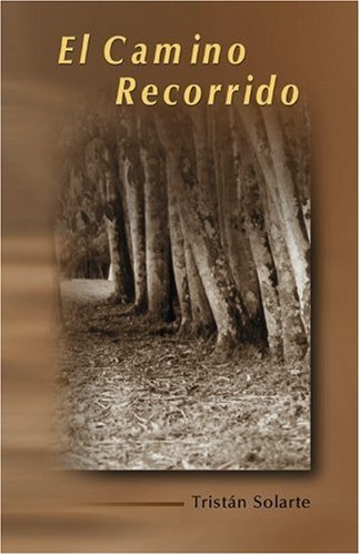9789962023029: El Camino Recorrido (Spanish Edition)
