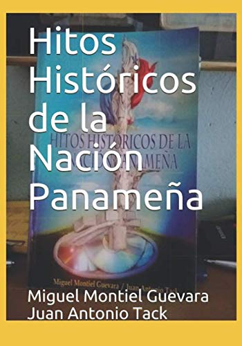 Beispielbild fr Hitos Histricos de la Nacin Panamea (Spanish Edition) zum Verkauf von Lucky's Textbooks