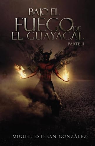 Beispielbild fr Bajo el fuego de El Guayacal 2 zum Verkauf von PBShop.store US