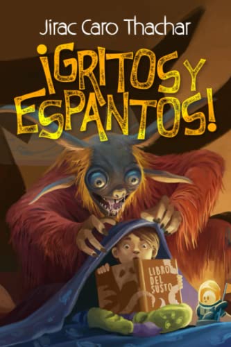 Imagen de archivo de Gritos y espantos!: Coleccin de cuentos de terror y aventuras para nios y jvenes -Language: spanish a la venta por GreatBookPrices